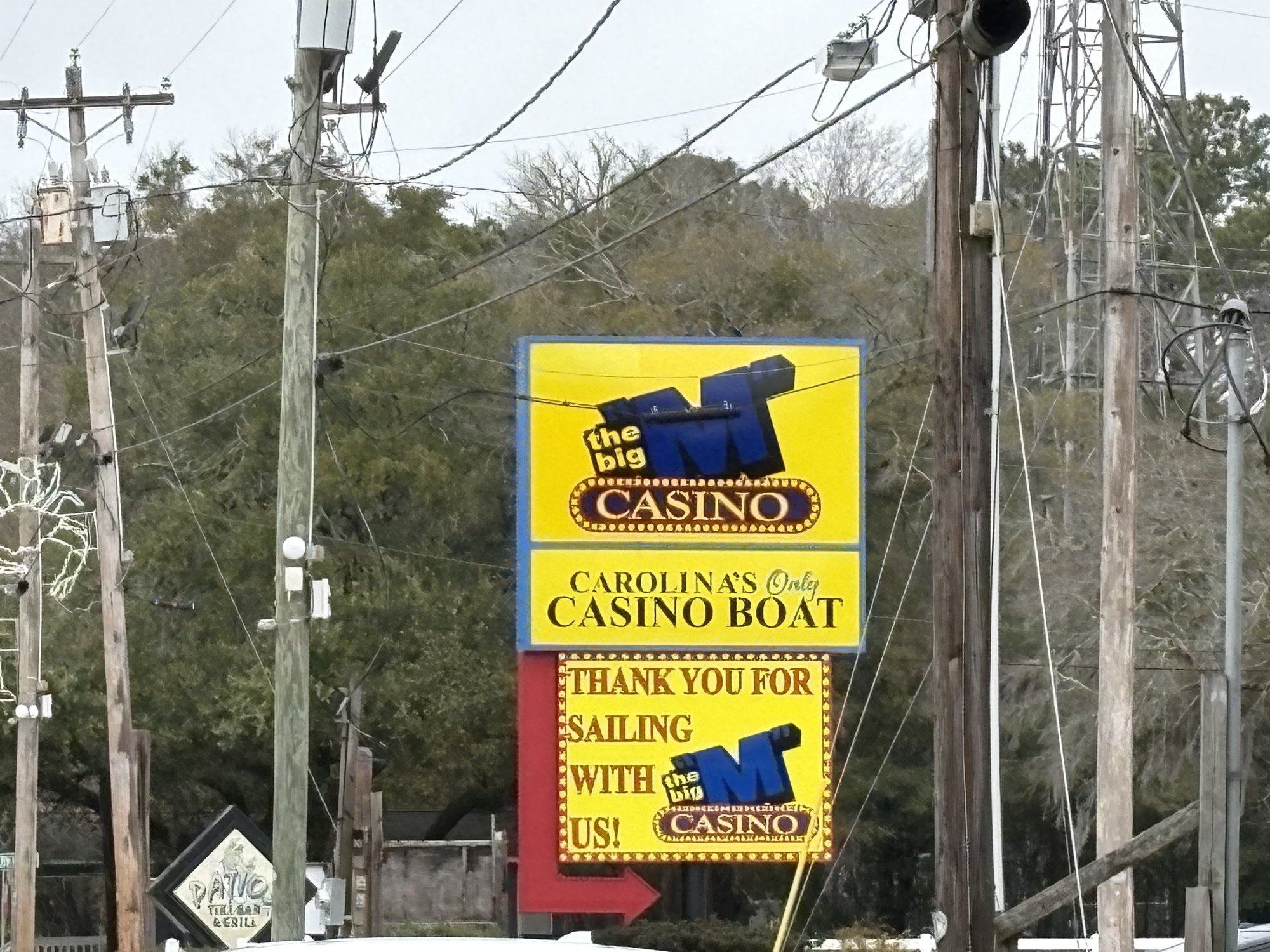 Big M Casino road sign Carolina's Only Casino Boat in Little River SC
